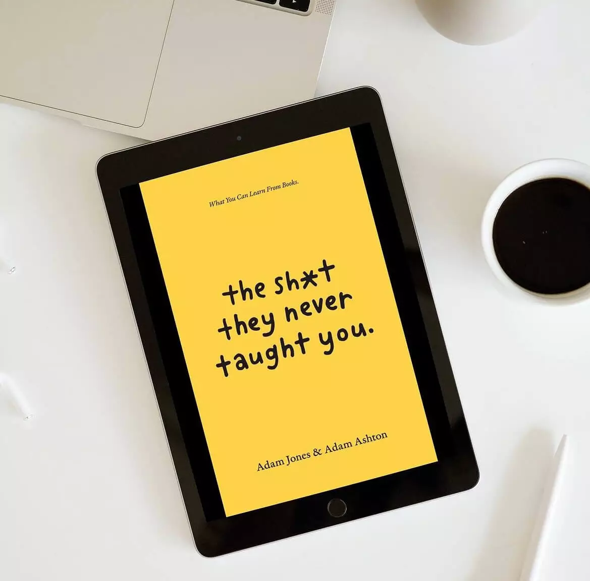 Book Review ~ The Sh*t They Never Taught You by Adam Jones and Adam Ashton