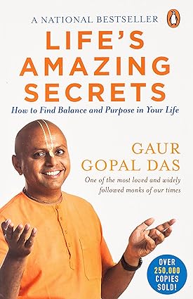 Life Amazing secrets by Gaur Gopal Das