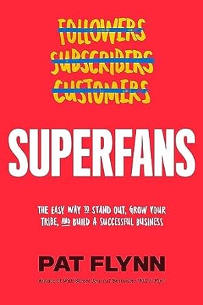 Superfans by Pat Flynn